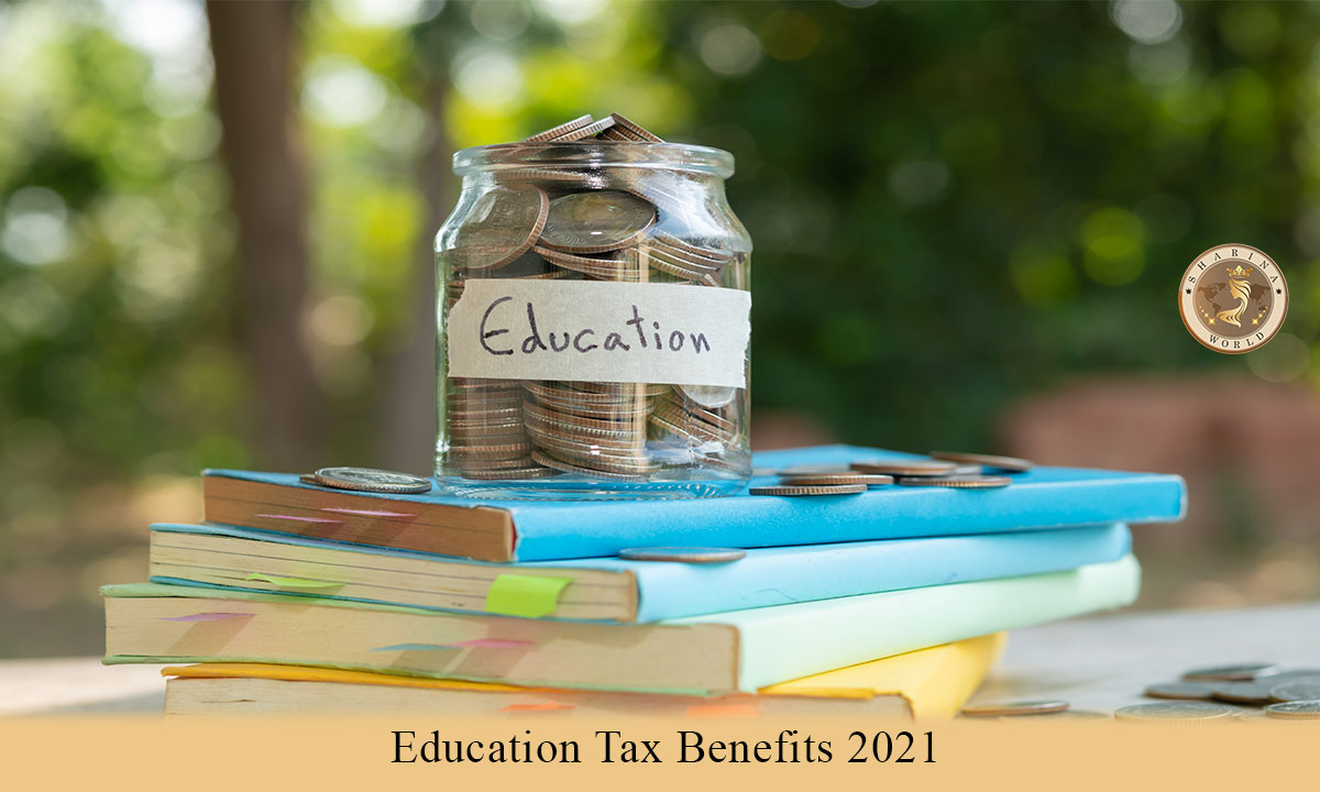 Education Tax Benefits 2021