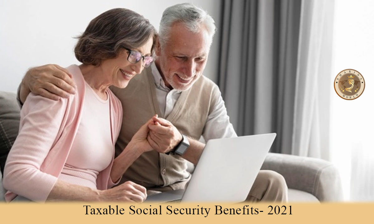 Taxable Social Security Benefits - 2021 | Best Guide