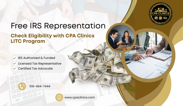 Free IRS Representation | Check Eligibility with CPA Clinics LITC Program