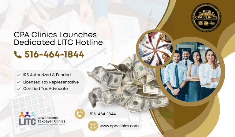 CPA Clinics Launches LITC Hotline – Free IRS Help for Struggling Taxpayers