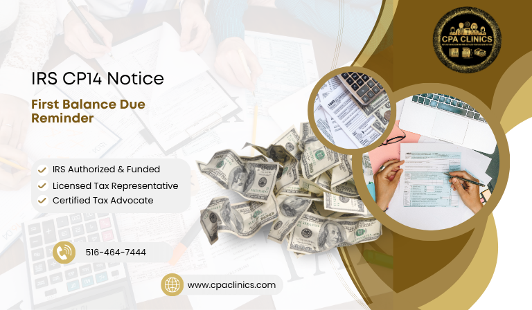 IRS CP14 Notice – First Balance Due Reminder | CPA Clinics