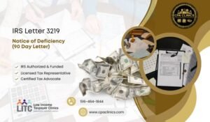 IRS Letter 3219 – Notice of Deficiency (90 Day Letter) | CPA Clinics