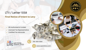 IRS LT11 / Letter 1058 – Final Notice of Intent to Levy | CPA Clinics