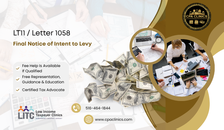 IRS LT11 / Letter 1058 – Final Notice of Intent to Levy | CPA Clinics
