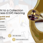Your Right to a Collection Due Process (CDP) Hearing | CPA Clinics LITC