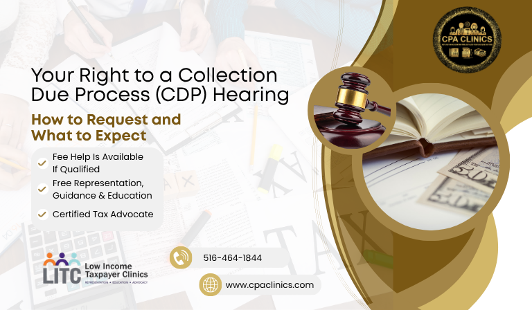 Your Right to a Collection Due Process (CDP) Hearing | CPA Clinics LITC